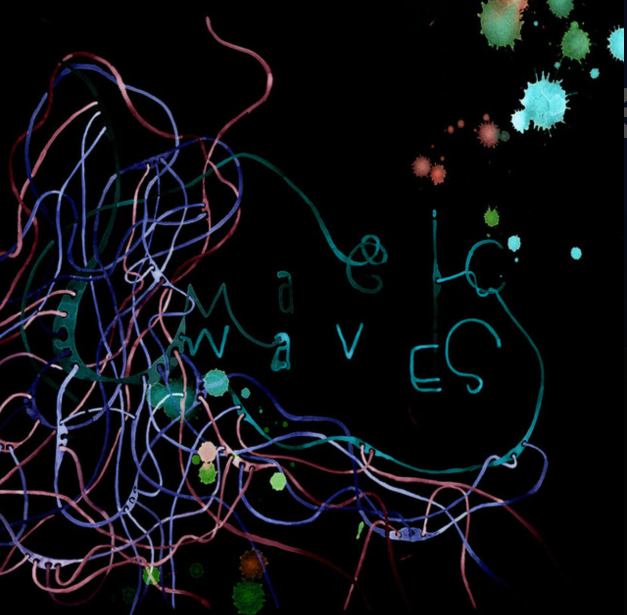 Magic Waves cover — tangled neon threads and ink splatter on black.